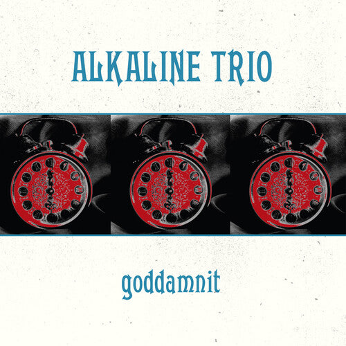Alkaline Trio- Goddamnit