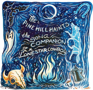 the album cover for Pine Hill Haints - Song Companion Of A Lonestar Cowboy