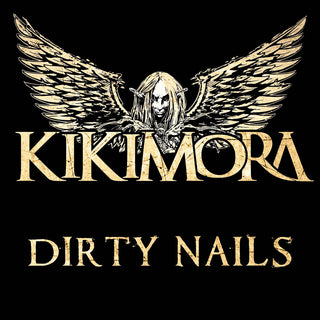 the album cover for Kikimora - Dirty Nails
