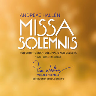 the album cover for Hallen / Vokalensemble - Missa Solemnis