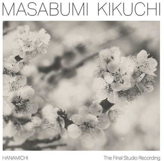 the album cover for Masabumi Kikuchi - Hanamichi - The Final Studio Recording [180 Gram LP]