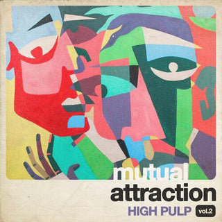 High Pulp- Mutual Attraction Vol. 2 (RSD)