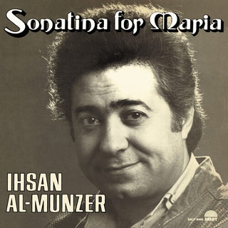 Ihsan Al Munzer- Sonatina For Maria