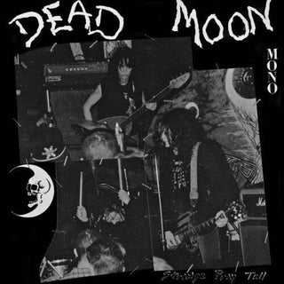 Dead Moon- Strange Pray Tell