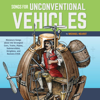 Michael Hearst- Songs For Unconventional Vehicles