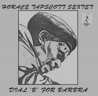 the album cover for Horace Tapscott - Dial 'b' For Barbra (Gate) [180 Gram]