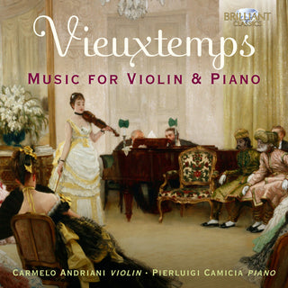 the album cover for Vieuxtemps / Andriani / Camicia - Music for Violin & Piano