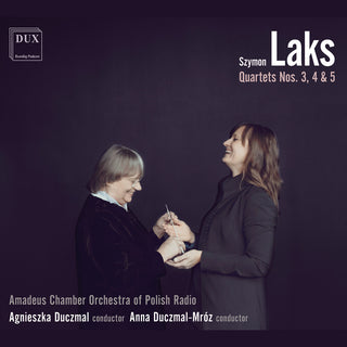 the album cover for Laks / Duczmal - String Quartets 3 4 & 5