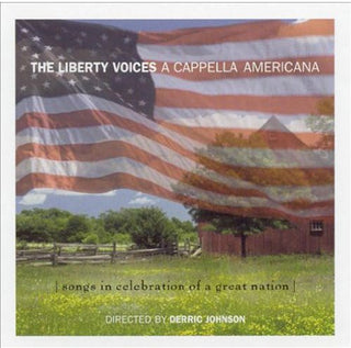 the album cover for Liberty Voices - A Cappella Americana