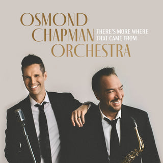 the album cover for Osmond Chapman Orchestra - There's More Where That Came From