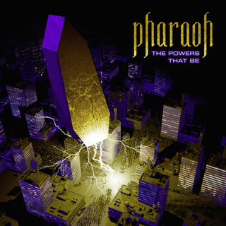 Pharaoh- The Powers That Be