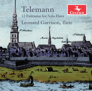 the album cover for Telemann / Garrison - 12 Fantasias For Solo Flute