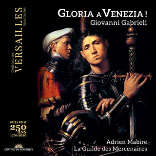 the album cover for Gabrieli / La Guilde Des Mercenaires / Mabire - Gloria A Venezia