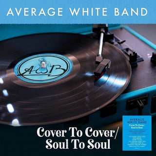 the album cover for Average White Band - Cover To Cover / Soul To Soul [Clear Vinyl] [180 Gram] (Uk)