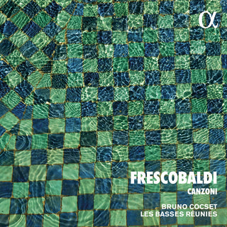 the album cover for Frescobaldi / Cocset / Basses Reunies - Canzoni