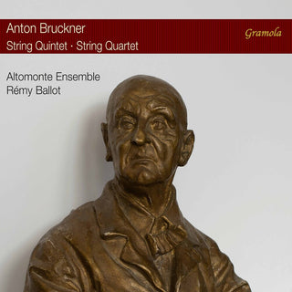 the album cover for Bruckner / Altomonte Ensemble / Ballot - String Quintet