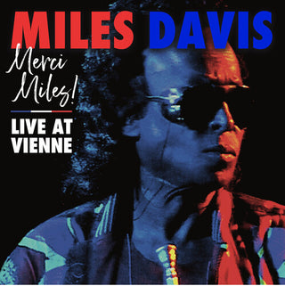 Miles Davis- Merci, Miles! Live At Vienne