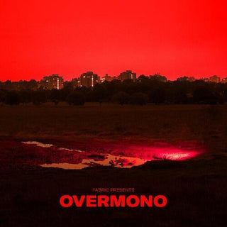 Overmono- Fabric Presents Overmono