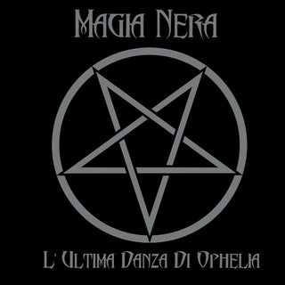 Magia Nera- L'ultima Danza Di Ophelia