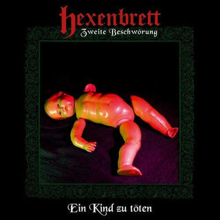 Hexenbrett- Zweite Beschworung: Ein Kind Zu Toten