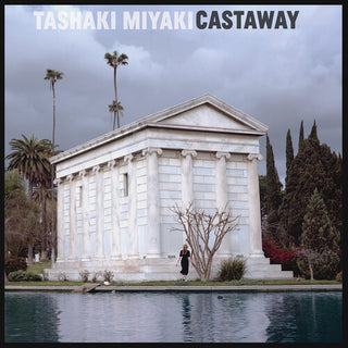 Tashaki Miyaki- Castaway