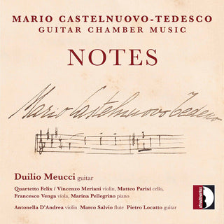 the album cover for Castelnuovo-Tedesco / Meucci - Notes