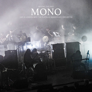 Mono- Beyond The Past - Live in London with the Platinum Anniv. Orchestra