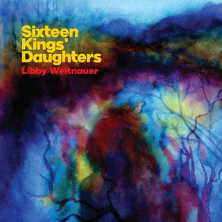 Libby Weitnauer- Sixteen Kings' Daughters