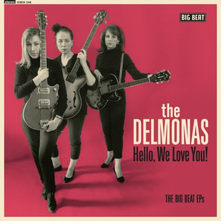 Delmonas- Hello, We Love You! The Big Beat EPs (10-inch Vinyl)