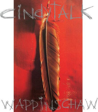 Cindytalk- Wappinschaw (Indie Exclusive) (Clear Red Vinyl)