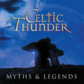 the album cover for Celtic Thunder - Myth & Legends