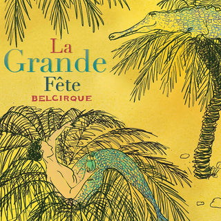 the album cover for La Grande Fete / Various - La Grande Fete / Various