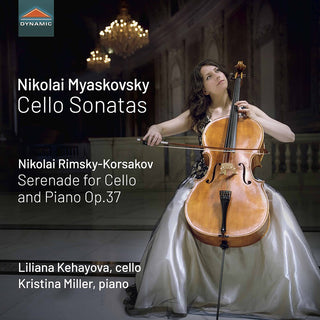 the album cover for Myaskovsky / Kehayova / Miller - Cello Sonatas