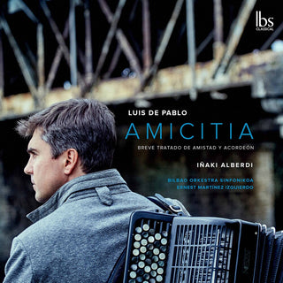 the album cover for Pablo / Bilbao Symphony / Izquierdo - Amicitia