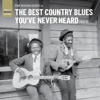 the album cover for Rough Guide To The Best Country Blues You've / Var - Rough Guide To The Best Country Blues You've / Var