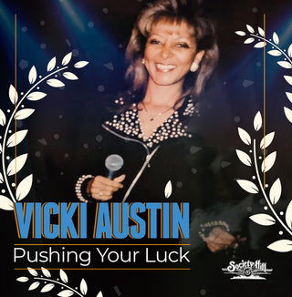 the album cover for Vicki Austin - Pushing Your Luck (Mod)