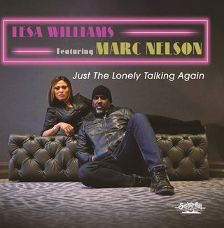 the album cover for Tesa Williams  Featuring Marc Nelson - Just The Lonely Talking Again (Mod)
