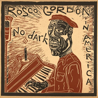 Rosco Gordon- No Dark in America