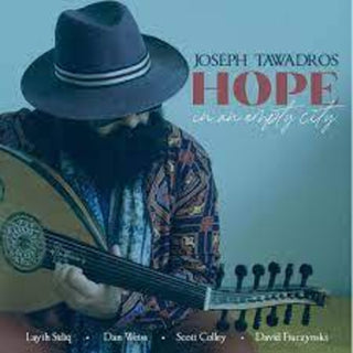 the album cover for Joseph Tawadros - Hope In An Empty City (Aus)