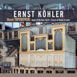 the album cover for Kohler / Toporowski - Organ Works