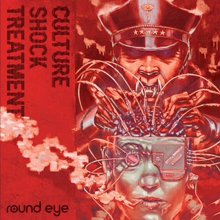 Round Eye- Culture Shock Treatment