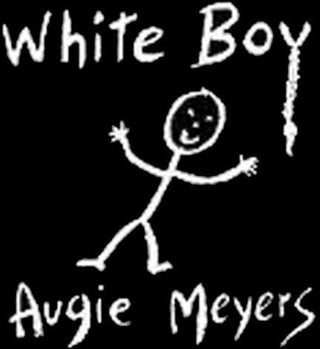 the album cover for Augie Meyers - White Boy