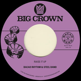 Bacao Rhythm & Steel Band- Raise It Up b/w Space