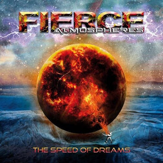 Fierce Atmospheres- The Speed Of Dreams