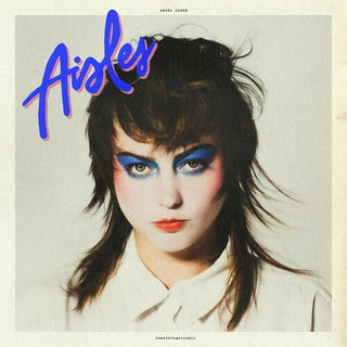 Angel Olsen- Aisles