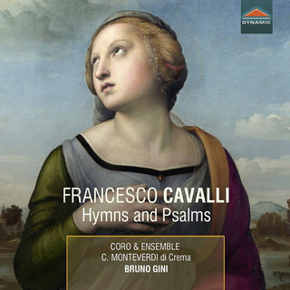 the album cover for Cavalli / Ensemble Claudio Monteverdi Di Crema - Hymns & Psalms