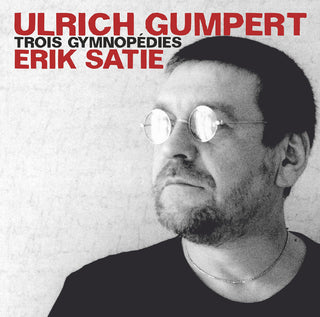 the album cover for Satie / Gumpert - Trois Gymnopedies (2pk)