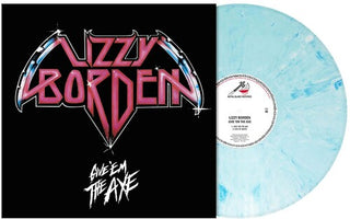 Lizzy Borden- Give 'em The Axe