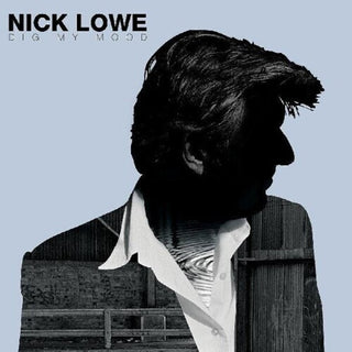 the album cover for Nick Lowe - Dig My Mood