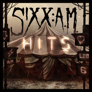 the album cover for Sixx: A.M. - Hits [Limited Edition]